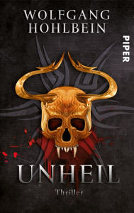 Title: Unheil: Roman, Author: Wolfgang Hohlbein