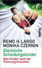 Glückliche Scheidungskinder: Trennungen und wie Kinder damit fertig werden