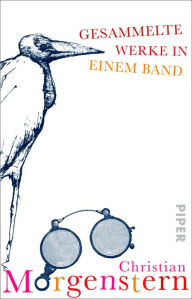 Title: Gesammelte Werke in einem Band, Author: Christian Morgenstern