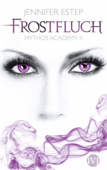 Frostfluch: Mythos Academy 2