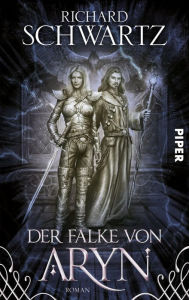Title: Der Falke von Aryn: Roman, Author: Richard Schwartz