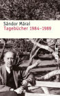 Tagebücher 1984-1989: Ausgewählt von Hans Skirecki