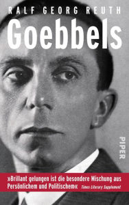 Title: Goebbels: Eine Biographie, Author: Ralf Georg Reuth