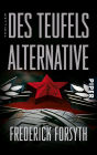 Des Teufels Alternative: Thriller