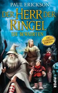 Title: Der Herr der Ringel: Die Bewährten, Author: Paul Erickson