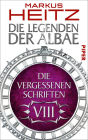 Die Vergessenen Schriften 8: Die Legenden der Albae