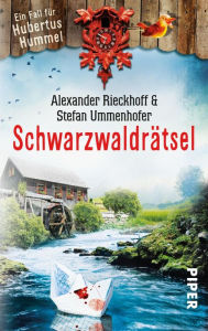 Title: Schwarzwaldrätsel: Ein Fall für Hubertus Hummel, Author: Alexander Rieckhoff