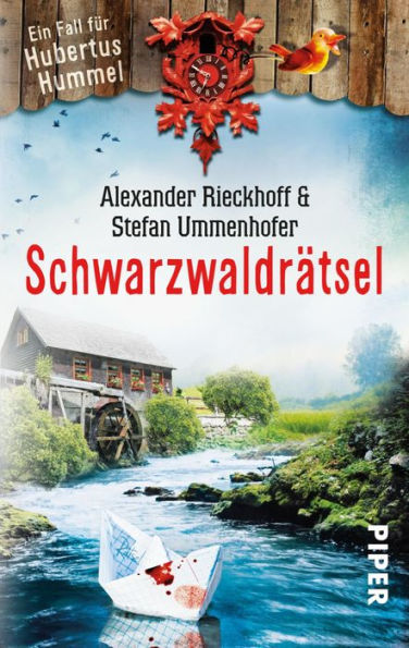 Schwarzwaldrätsel: Ein Fall für Hubertus Hummel