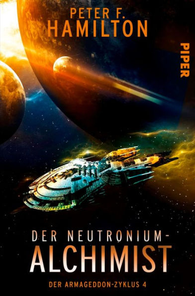 Der Neutronium-Alchimist: Der Armageddon-Zyklus 4