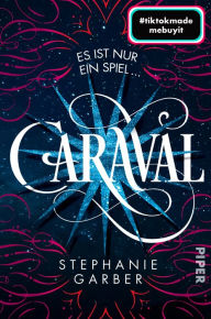 Title: Caraval (German Edition), Author: Stephanie Garber