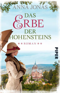 Title: Das Erbe der Hohensteins: Roman, Author: Anna Jonas