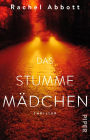 Das stumme Mädchen: Thriller