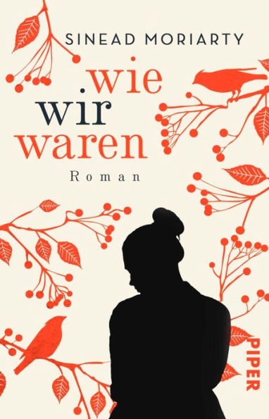 Wie wir waren: Roman