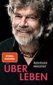 Title: Über Leben, Author: Reinhold Messner