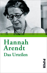 Title: Das Urteilen, Author: Hannah Arendt