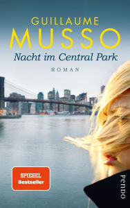 Title: Nacht im Central Park: Roman, Author: Guillaume Musso