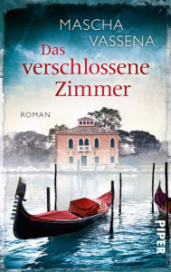 Title: Das verschlossene Zimmer: Roman, Author: Mascha Vassena