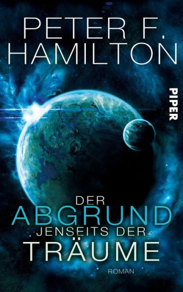 Der Abgrund jenseits der Träume: Roman