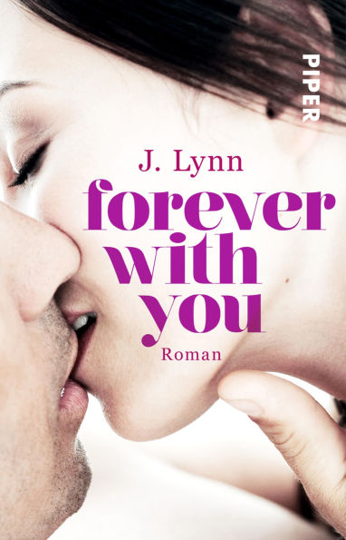 Forever with You: Roman