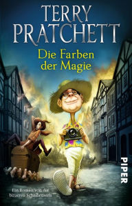 Title: Die Farben der Magie: Ein Roman von der bizarren Scheibenwelt, Author: Terry Pratchett