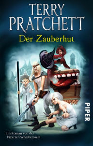 Title: Der Zauberhut: Ein Roman von der bizarren Scheibenwelt, Author: Terry Pratchett
