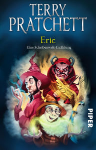 Title: Eric: Eine Scheibenwelt-Erzählung, Author: Terry Pratchett