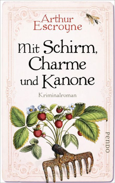 Mit Schirm, Charme und Kanone: Kriminalroman