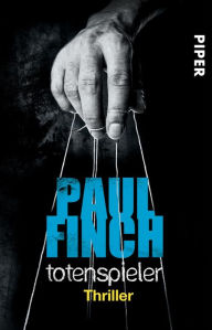 Title: Totenspieler: Thriller, Author: Paul Finch