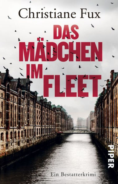 Das Mädchen im Fleet: Ein Bestatterkrimi