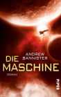 Die Maschine: Roman