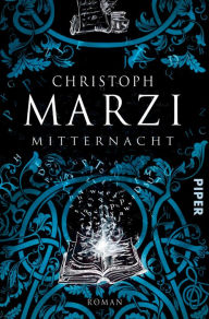 Title: Mitternacht: Roman, Author: Christoph Marzi