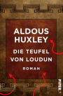 Die Teufel von Loudun: Roman