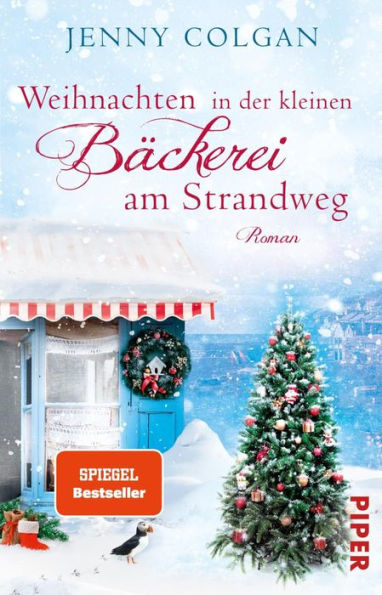 Weihnachten in der kleinen Bäckerei am Strandweg: Roman
