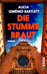 Title: Die stumme Braut: Ein Fall für Petra Delicado, Author: Alicia Giménez Bartlett