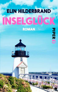 Title: Inselglück: Roman, Author: Elin Hilderbrand