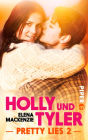 Holly und Tyler: Pretty Lies 2