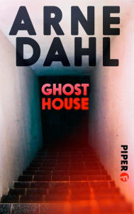 Title: Ghost House: Horror-Kurzgeschichte, Author: Arne Dahl