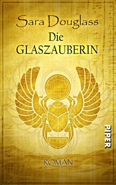 Die Glaszauberin: Die Macht der Pyramide