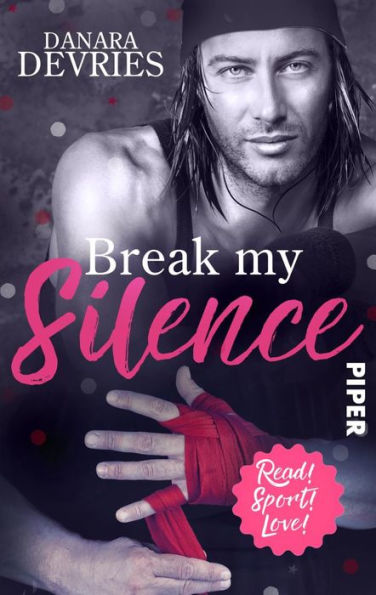 Break my Silence: Sports Romance