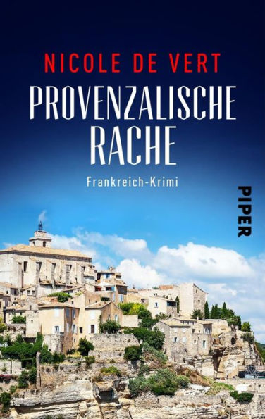 Provenzalische Rache: Frankreich-Krimi