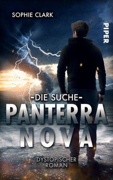 Panterra Nova - Die Suche: Dystopischer Roman