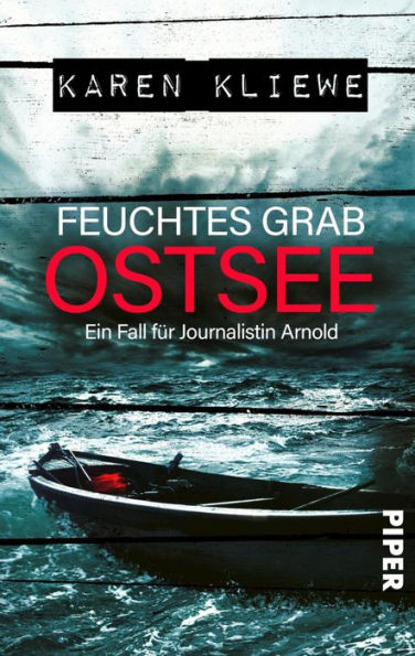 Feuchtes Grab: Ostsee: Ein Ostee-Krimi