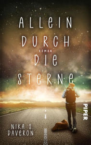 Title: Allein durch die Sterne: Roman, Author: Nika S. Daveron