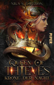 Title: Queen of Thieves - Krone der Nacht: Roman, Author: Nika S. Daveron