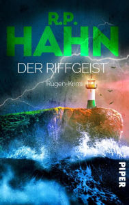 Title: Der Riffgeist: Rügen-Krimi, Author: R.P. Hahn