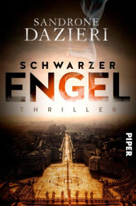 Title: Schwarzer Engel: Thriller, Author: Sandrone Dazieri