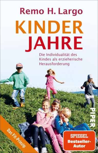 Kinderjahre: Die Individualität des Kindes als erzieherische Herausforderung