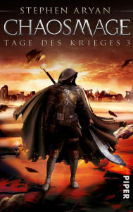Title: Chaosmage: Tage des Krieges 3, Author: Stephen Aryan