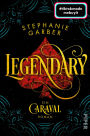 Legendary (Ein Caraval-Roman 2)