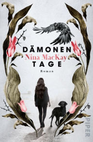 Title: Dämonentage: Selbst auf die dunkelste Nacht folgt ein neuer Morgen., Author: Nina MacKay